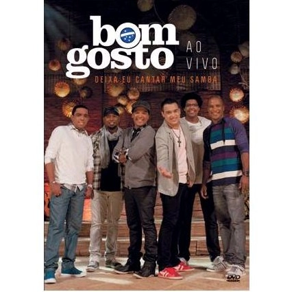 BOM GOSTO / ボン・ゴスト / DEIXA EU CANTAR MEU SAMBA(DVD)