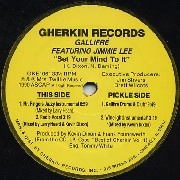 GALLIFRE FEATURING JIMMIE LEE / SET YOUR MIND TO IT
