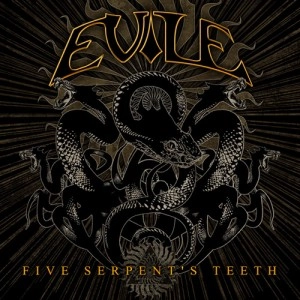 EVILE / イーヴァイル / FIVE SERPENT'S TEETH<WITH SIGNED INSERT>