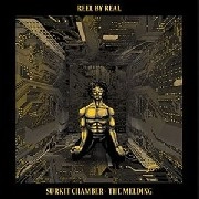 REEL BY REAL / SURKIT CHAMBER MELDING