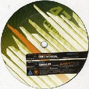 QUADRANT/DABS / ONLY MORTAL/CRAWLER REMIXES