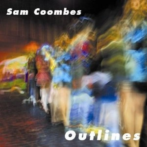 SAM COOMBES  / OUTLINES
