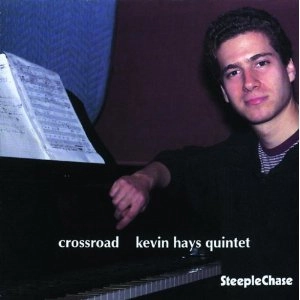 KEVIN HAYS / ケヴィン・ヘイズ / CROSSROAD