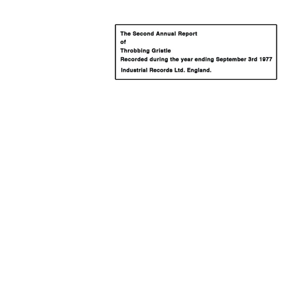 THROBBING GRISTLE / スロッビング・グリッスル / SECOND ANNUAL REPORT OF THROBBING GRISTLE