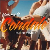 SUMMER CAMP / サマーキャンプ / ＷＥＬＣＯＭＥ　ＴＯ　ＣＯＮＤＡＬＥ