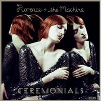 FLORENCE AND THE MACHINE / フローレンス・アンド・ザ・マシーン / CEREMONIALS (2CD/DELUXE EDITION)