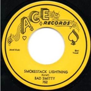 BIG BAD SMITTY  / ビッグ・バッド・スミッティ / SMOKESTACK LIGHTNIN + WALKIN' WITH SMITTY