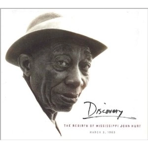 MISSISSIPPI JOHN HURT / ミシシッピ・ジョン・ハート / DISCOVERY: THE REBIRTH OF MISSISSIPPI JOHN