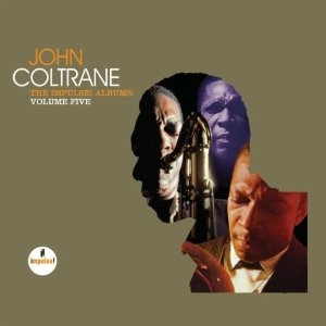 JOHN COLTRANE / ジョン・コルトレーン / IMPULSE! ALBUMS:VOLUME FIVE