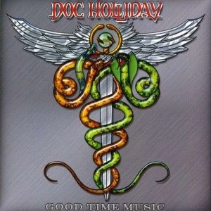 DOC HOLLIDAY / GOOD TIME MUSIC