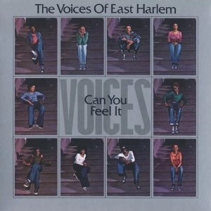 VOICES OF EAST HARLEM / ヴォイセズ・オブ・イースト・ハーレム / CAN YOU FEEL IT