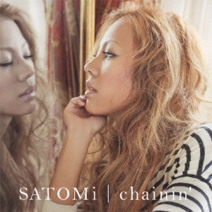SATOMI / CHAININ'