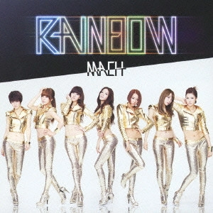 RAINBOW / MACH(初回限定盤フォトブック付)