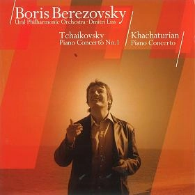 BORIS BEREZOVSKY / ボリス・ベレゾフスキー / TCHAIKOVSKY/KHACHATURIAN:PIANO CONCERTO