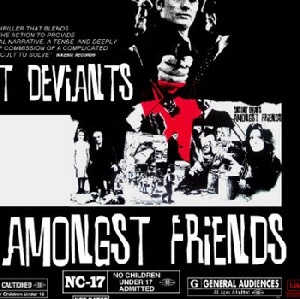 CONSTANT DEVIANTS / AMONGST FRIENDS