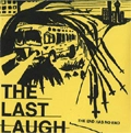 LAST LAUGH (JPN) / ラストラフ / THE END HAS NO END