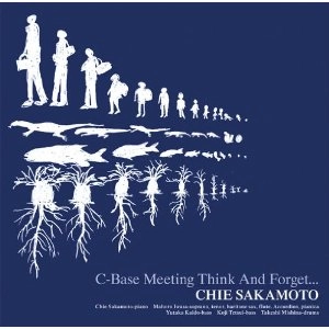 CHIE SAKAMOTO / 坂本千恵 / Ｃ－Ｂａｓｅ　Ｍｅｅｔｉｎｇ（