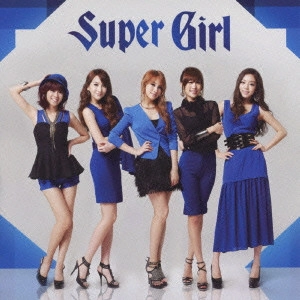 KARA / SUPER GIRL(初回限定盤A DVD付)