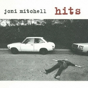 JONI MITCHELL / ジョニ・ミッチェル / HITS