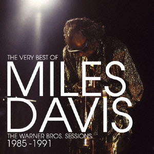 MILES DAVIS / マイルス・デイビス / THE VERY BEST OF THE WARNER BROS. SESSIONS 1985 - 1991