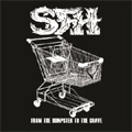 STAR FUCKING HIPSTERS / スターファッキングヒップスターズ / FROM THE DUMPSTER TO THE GRAVE