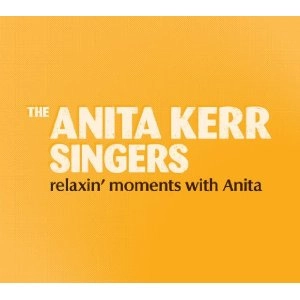 ANITA KERR / ANITA KERR SINGERS / アニタ・カー / アニタ・カー・シンガーズ / くつろぎのひと時をアニタと