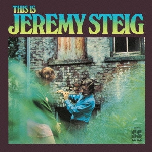 JEREMY STEIG / ジェレミー・スタイグ / ジス・イズ・ジェレミー・ステイグ / This Is Jeremy Steig