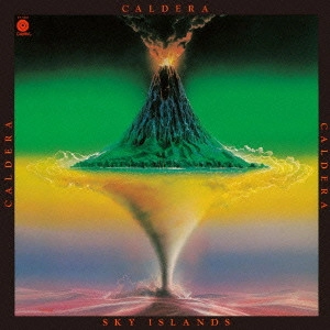 CALDERA / カルデラ / スカイ・アイランド / Sky Island