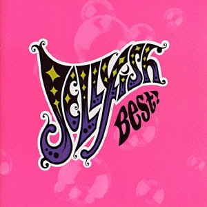 JELLYFISH / ジェリーフィッシュ / ベスト! / BEST!