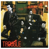 TROUBLE / トラブル / １９８２　　　　　　　　　　　