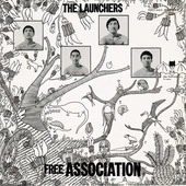 The Launchers / ランチャーズ / フリー･アソシエイション（紙）