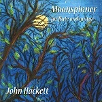 JOHN HACKETT / ジョン・ハケット / MOONSPINNER- FOR FLUTE AND GUITAR