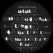 GEDDES & MIC NEWMAN  / REWORK(CHEZ DAMIER REMIXES)
