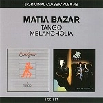 MATIA BAZAR / マティア・バザール / TANGO / MELANCHOLIA