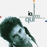 CLAUDIO BAGLIONI / クラウディオ・バリオーニ / IO SONO QUI