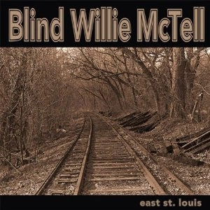 BLIND WILLIE MCTELL / ブラインド・ウィリー・マクテル / EAST ST. LOUIS (LP 180G)