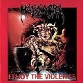 MASSACRA / マサクラ / ENJOY THE VIOLENCE+LIVE TRACKS