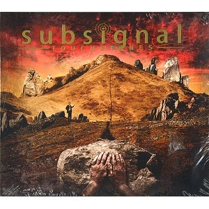 SUBSIGNAL / TOUCHSTONES