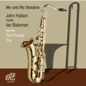 JOHN HALLAM / Me & My Shadow
