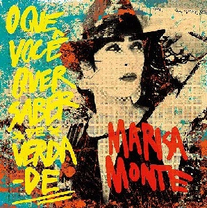MARISA MONTE / マリーザ・モンチ / O QUE VOCE QUER SABER DE VERDADE