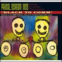 PRIMAL SCREAM & MC5 / ブラック・トゥ・コムーライヴ・アット・ザ