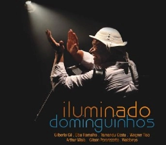 DOMINGUINHOS / ドミンギーニョス / ILUMINADO