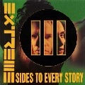 EXTREME / エクストリーム / 3 SIDES TO EVERY STORY / スリー･サイズ･トゥ･エヴリ･ストーリー（SHM-CD）