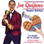 JOE QUIJANO Y SU CONJUNTO CACHANA / SUPER EXITOS