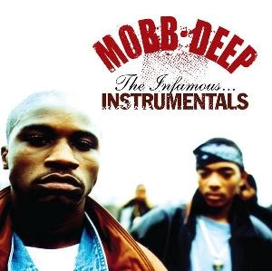 MOBB DEEP / INFAMOUS INSTRUMENTALS