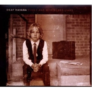 DEAF HAVANA / デフ・ハヴァナ / FOOLS AND WORTHLESS LIARS