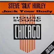 STEVE 'SILK' HURLEY / スティーヴ・シルク・ハーリー / JACK YOUR BODY
