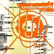 UNDERWORLD / アンダーワールド / MMM... SKYSCRAPER I LOVE YOU