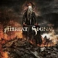 THREAT SIGNAL / スレット・シグナル / スレット・シグナル