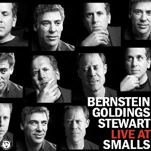 BERNSTEIN, GOLDINGS, STEWART / LIVE AT SMALLS